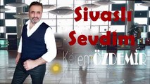 Kerem zdemir - Ben Bir Sivasl? Sevdim