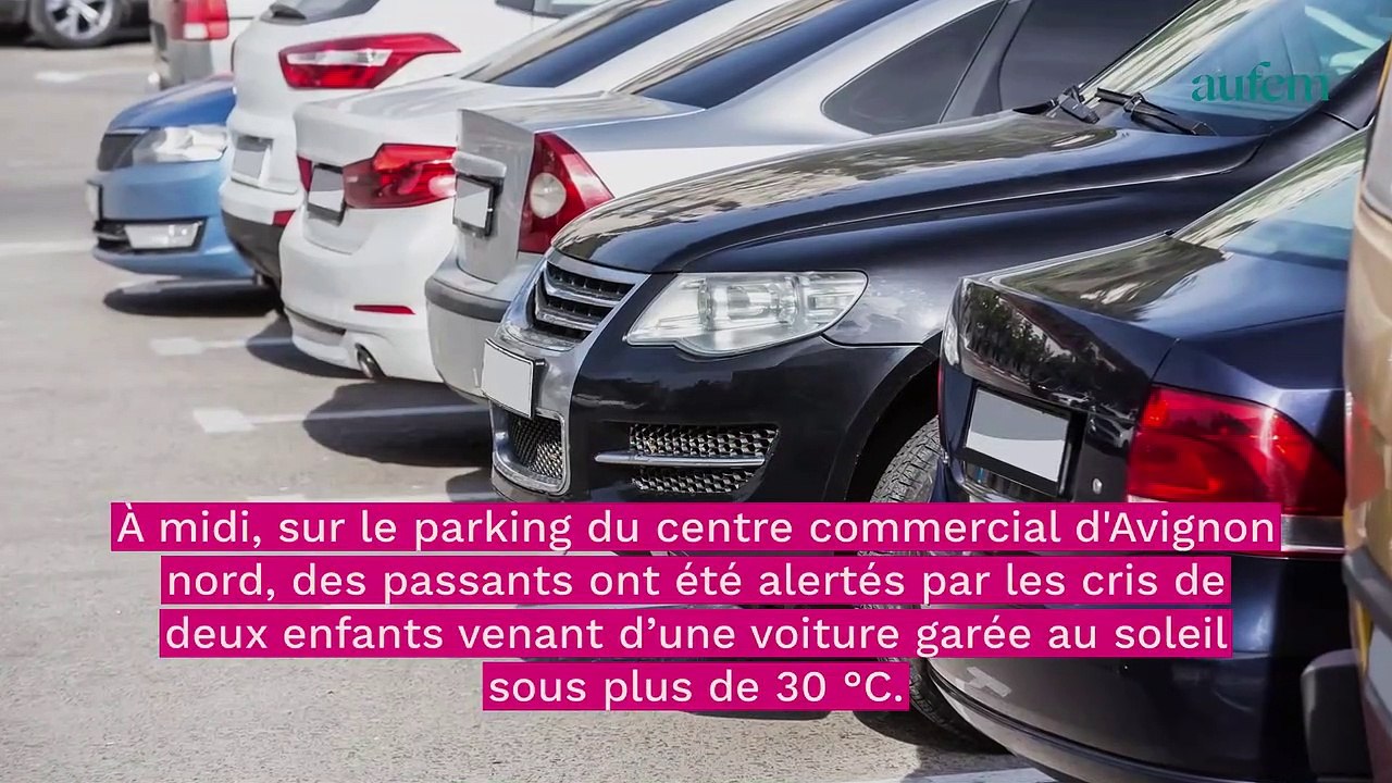 Avignon : deux bébés laissés seuls dans une voiture en plein soleil