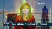 Diduga Akibat Percikan dari Petasan, Mobil Karnaval di Jakarnaval 2022 Terbakar!