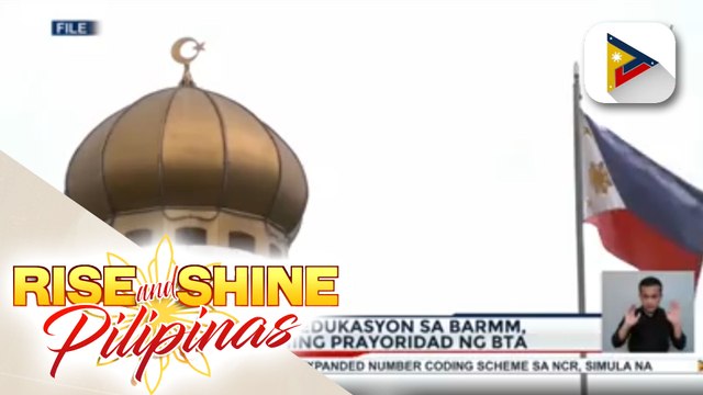 Sistema ng edukasyon sa BARMM, pangunahing prayoridad ng BTA