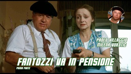 Fantozzi va in Pensione (1988) 1° Parte HD - Video Dailymotion