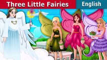 Three Little Fairies - English Fairy Tales