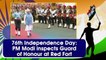 76th Independence Day: PM Modi inspects Guard of Honour at Red Fort