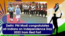 76th Independence Day: PM Modi addresses the nation at Red Fort
