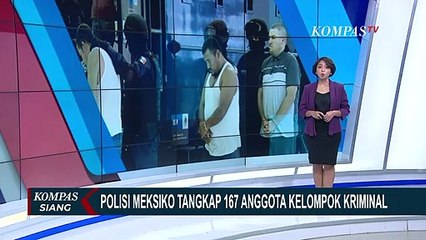 Polisi Meksiko Tangkap 167 Anggota Dua Kelompok Kriminal Besar