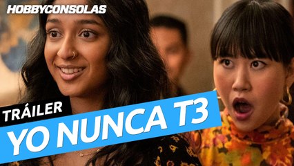 Tráiler de Yo nunca T3, ya en Netflix