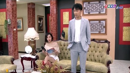 NHÂN DANH TÌNH YÊU TẬP 152 - HẠNH PHÚC NGỌT NGÀO -  14/08/2022