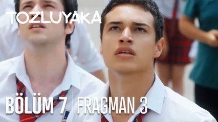 Tozluyaka 7. Bölüm 3. Fragmanı