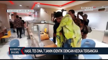 Hasil Tes DNA, 7 Janin Identik Dengan Kedua Tersangka