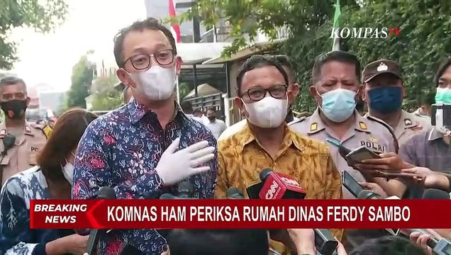 Periksa TKP Pembunuhan Brigadir J di Rumah Dinas Ferdy Sambo, Komnas HAM: Kami Cek Satu Per Satu!