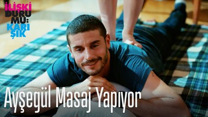 Ayşegül masaj yapıyor