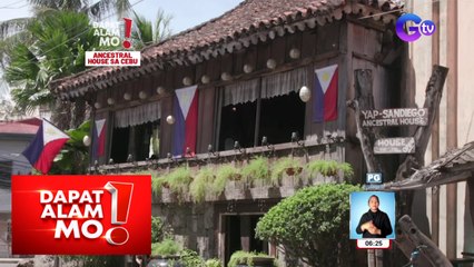 Pinakamantandang ancestral home sa Cebu, silipin! | Dapat Alam Mo!