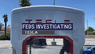 Feds Investigating Tesla