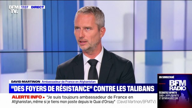 David Martinon: Nous avons toujours un canal de discussion ouvert avec les autorités de fait, les autorités des talibans, ne serait-ce que pour leur dire ce que nous attendons d'elles