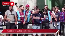 Trabzonspor kafilesi Danimarka'da