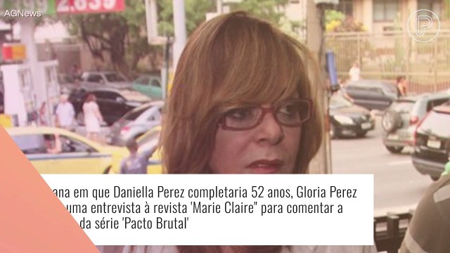 Gloria Perez assume medo de assassina de Daniella Perez: 'Sabemos do que ela é capaz'