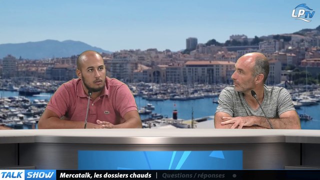 Talk Show, partie 3 : Mercatalk, les dossiers chauds