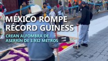 México rompe Rércord Guiness: Crean alfombra de aserrín de 3.932 metros