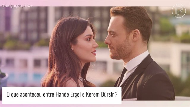 Novela turca 'Será Isso Amor?': o que aconteceu entre Hande Erçel e Kerem Bürsin?