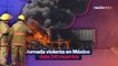 Jornada violenta en México deja 341 muertos