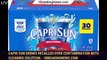 Capri Sun Drinks Recalled Over Contamination With Cleaning Solution - 1breakingnews.com
