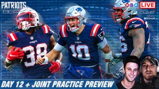 Patriots Beat: Day 12 Observations + Panthers Joint Practice Preview