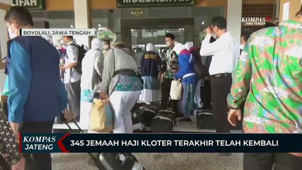345 Jemaah Haji Kloter Terakhir Telah Kembali