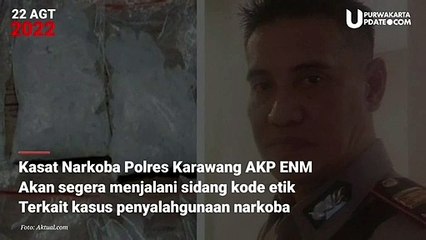 Kasat Narkoba Polres Karawang AKP ENM akan segera menjalani sidang kode etik terkait kasus penyalahgunaan narkoba. Hal ini dikatakan Kabid Humas Polda Jabar, Kombes Pol Ibrahim Tompo.