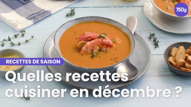 Quelles recettes cuisiner en décembre ?