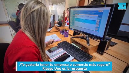 Riesgo Uno, la solución en seguridad para tu empresa o comercio