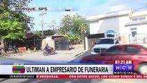 Dueño de funerarias, era hombre asesinado en col  Aurora  Ingresos a la morgue #SPS