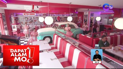 Retro feels sa ilang restaurants sa Metro Manila, silipin! | Dapat Alam Mo!