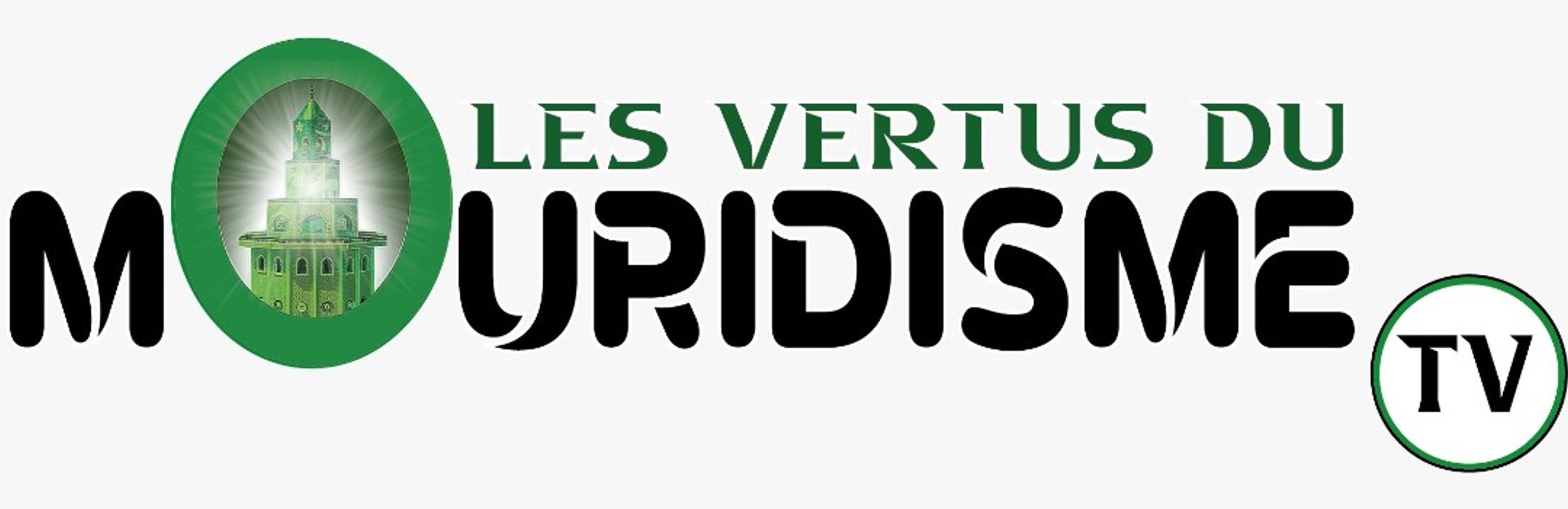 LES VERTUS DU MOURIDISME