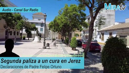 Asaltan y pegan con gran virulencia en Jerez al cura Juan Carlos Mancebo