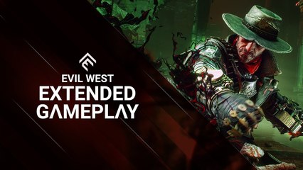 Evil West - Gameplay Extendido