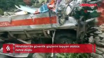 Hindistan'da güvenlik güçlerini taşıyan otobüs nehre düştü: 7 ölü, 32 yaralı