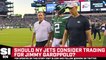 Should NY Jets Trade For Jimmy Garoppolo?
