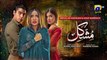 Mushkil Episode 27 - [Eng Sub] - Saboor Ali - Khushhal Khan - Zainab Shabbir - 16th Aug 2022