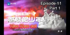 [ENG SUB] X-Fire Episode 11 Part 1 (Xiao Zhan Cut)