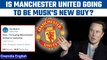 Elon Musk tweets 'I am buying Manchester United', takes internet by storm | Oneindia news | *News