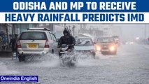 IMD predicts heavy rainfall in Odisha and Madhya Pradesh for the next few days | Oneindia News *News