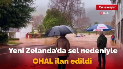 Yeni Zelanda’da sel nedeniyle OHAL ilan edildi