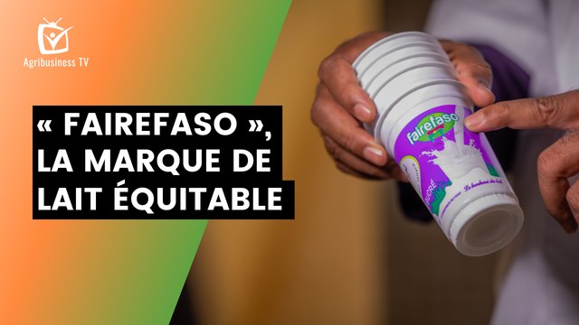 Burkina Faso : « FaireFaso », la marque de lait équitable