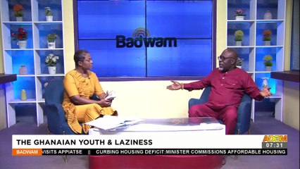 The Ghanaian Youth and Laziness - Badwam Afisem on Adom TV (17-8-22)