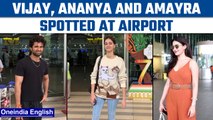 Vijay Devara Konda, Ananya Pandey, and Amayra Dastur spotted at the airport | Oneindia News