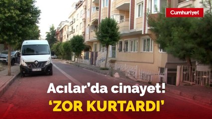 Avcılar'da cinayet: Eski eşinin sevgilisini bıçaklayarak öldürdü