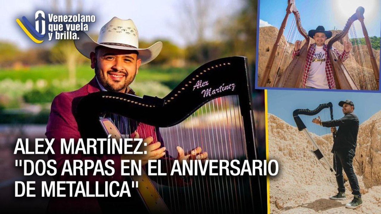 Alex Martínez: "El joropo presente en el documental de Metallica" - Venezolano que Vuela y Brilla