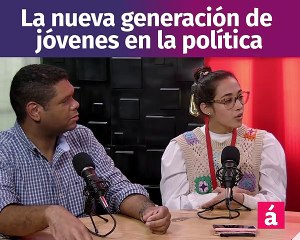 La nueva generación de  jovenes en la politica