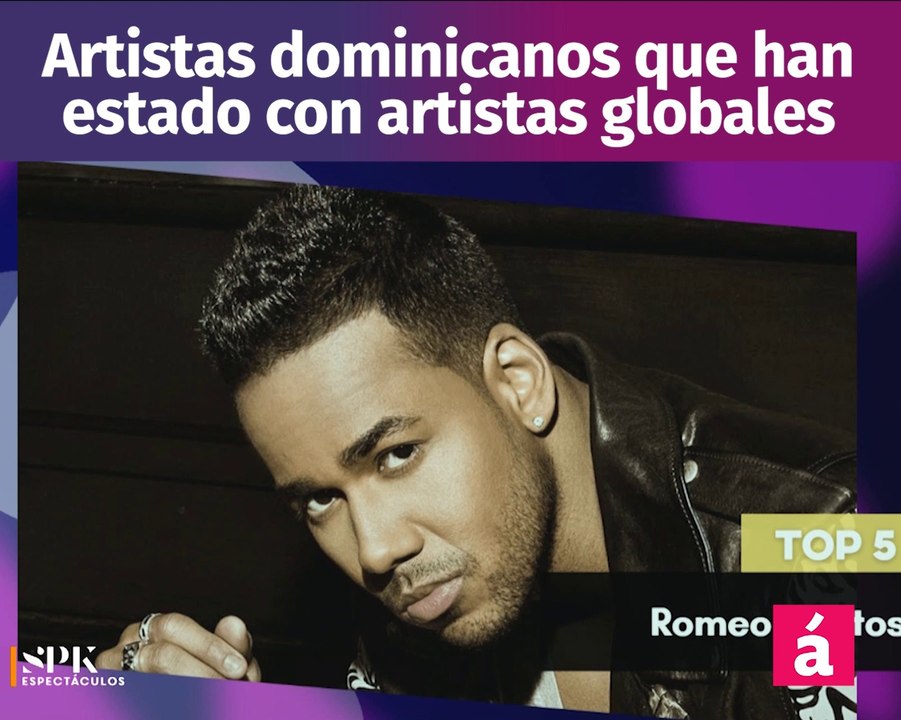 Artistas dominicanos que han estado con artistas globales