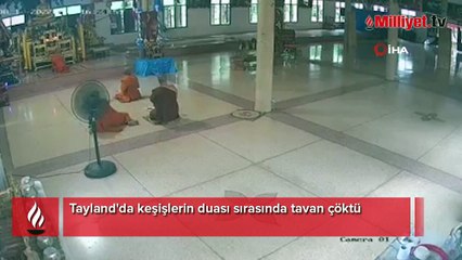 Tayland'da keşişlerin duası sırasında tavan çöktü